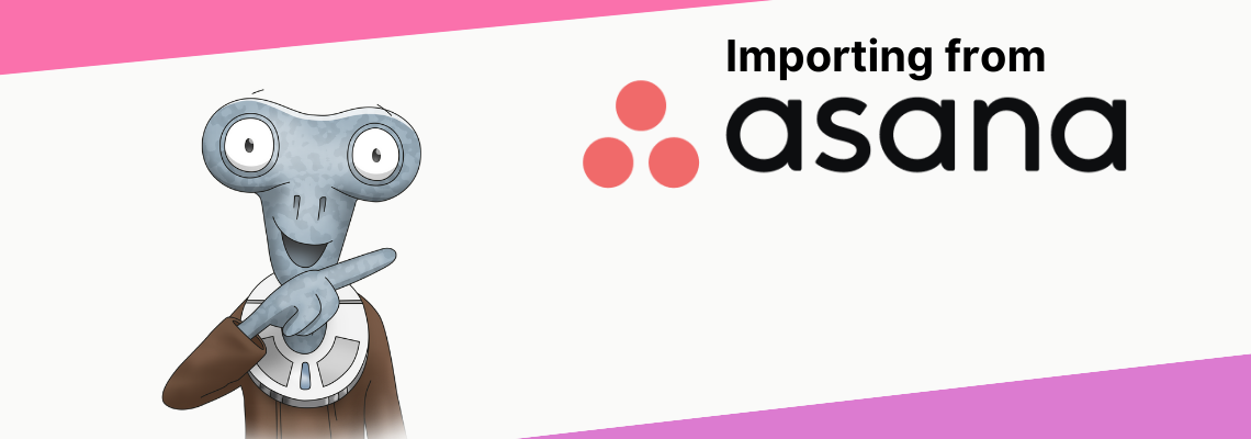 How to Import Your Asana Projects into Zenkit