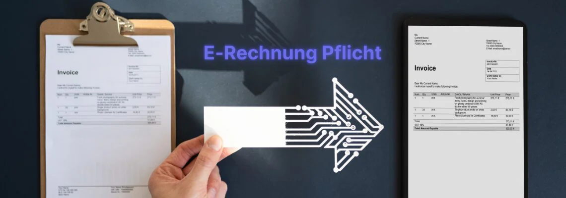 E-Rechnung Pflicht für Unternehmen: Ihr Praxisguide
